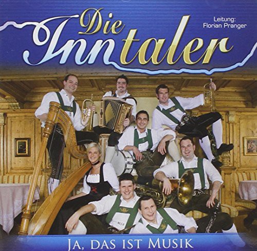 Inntaler: Ja Das Ist Musik