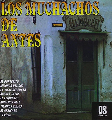 Muchachos De Antes: Muchachos de Antes