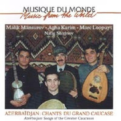 Azerbaidjan: Chants Du Grand Caucase / Various: Azerbaidjan: Chants Du Grand Caucase / Various