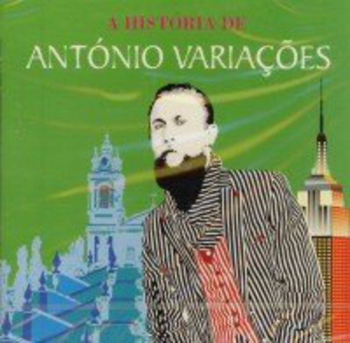 Variacoes, Antonio: Historia de Antonio Variacoes