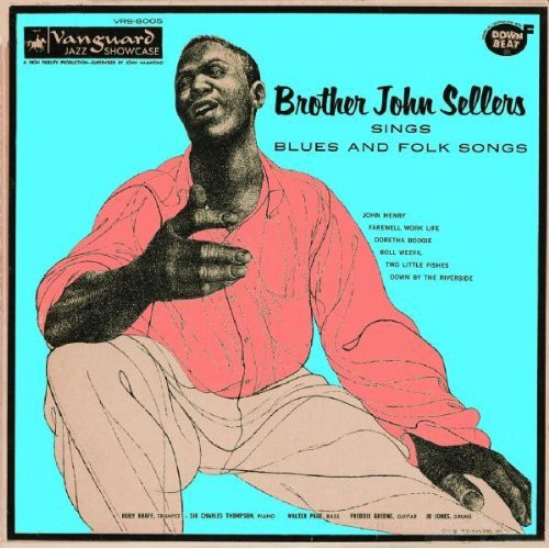 Brother John Sellers: Brother John Sellers Sings Blues & Folk Songs