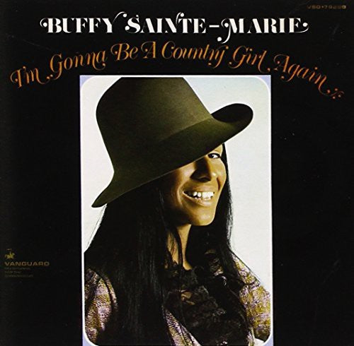 Sainte-Marie, Buffy: I'm Gonna Be a Country Girl Again