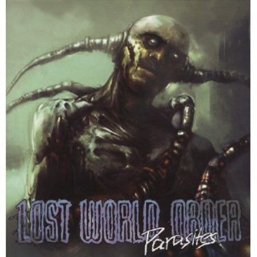 Lost World Order: Parasites