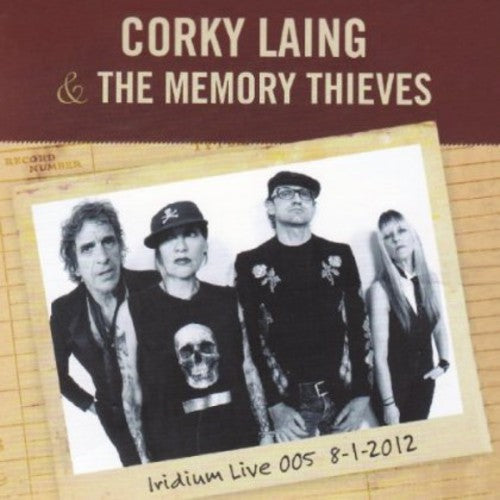 Laing, Corky & the Memory Thieves: Iridium Live 005 8-1-2012