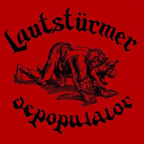 Lautsturmer: Depopulator