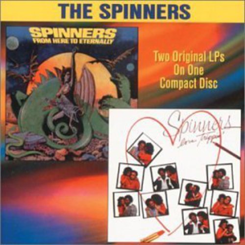 Spinners: From Here to Eternity / Love Trippin