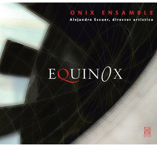 Ortiz / Onix Ensamble / Escuer: Equinox