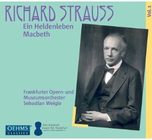 Strauss / Frankfurt Museum Orchestra / Weigle: Ein Heldenleben / MacBeth