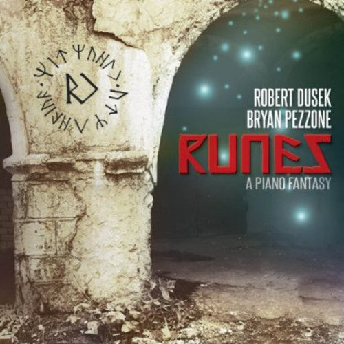 Dusek / Pezzone / Dusek: Runes: A Piano Fantasy