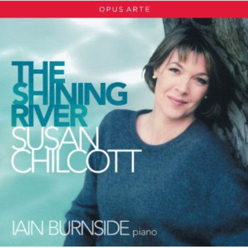 Copland / Chilcott / Burnside: Shining River