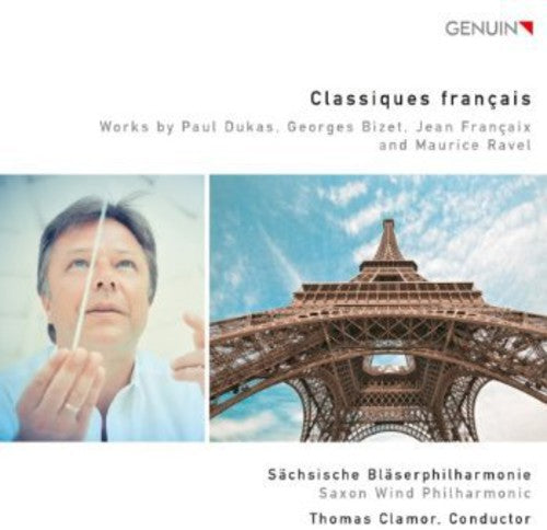 Dukas / Sachsische Blaserphilharmonie / Clamor: Classique Francais