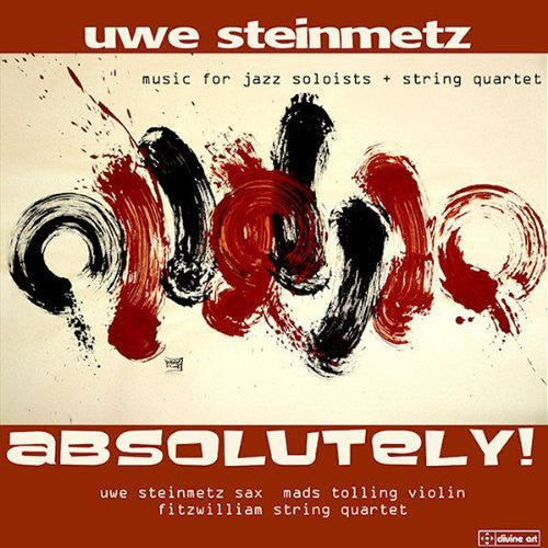 Steinmetz / Tolling / Fitzwilliam String Quartet: Absolutely