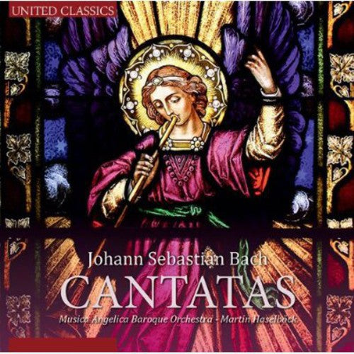 Bach / Musica Angelica Baroque Orch / Haselbock: Cantatas