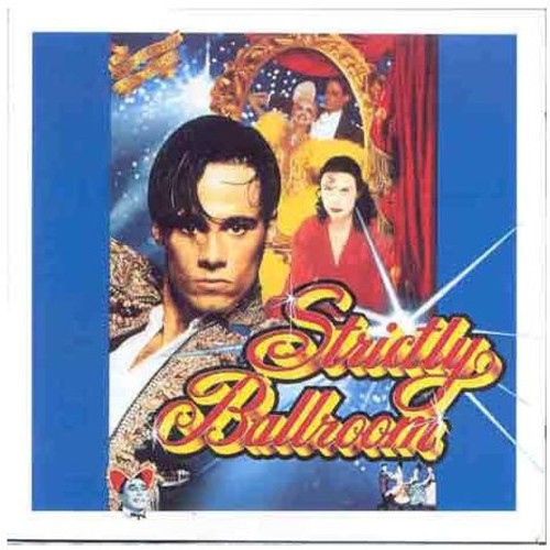 Strictly Ballroom / O.S.T.: Strictly Ballroom (Original Soundtrack)