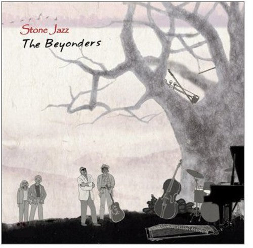 Stone Jazz: Beyonders