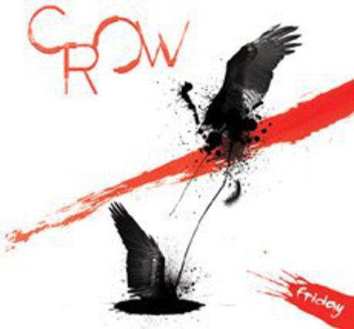 Crow: Friday