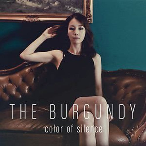 Burgundy: Color of Silence