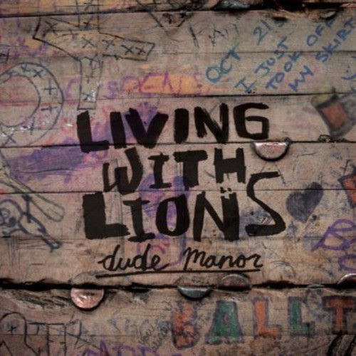 Living with Lions: Dude Manor