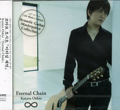 Oshio, Kotaro: Eternal Chain