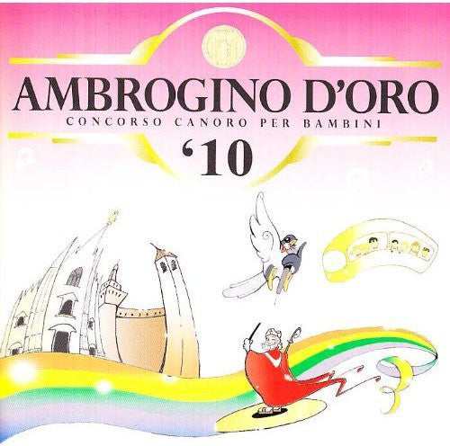 Coro Ambrogino d'Oro: Ambrogino D'oro 2010