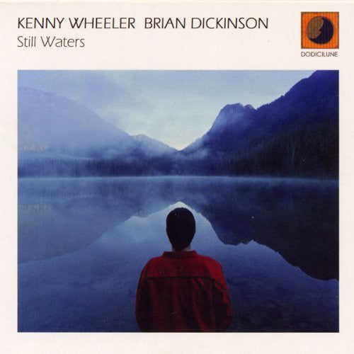 Wheeler, Kenny: Still Waters