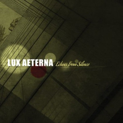 Lux Aeterna: Echoes from Silence