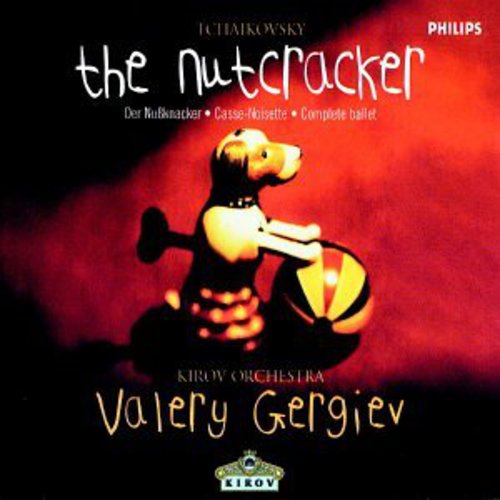 Tchaikovsky / Gergiev / Kirov Orchestra: Nutcracker (complete)