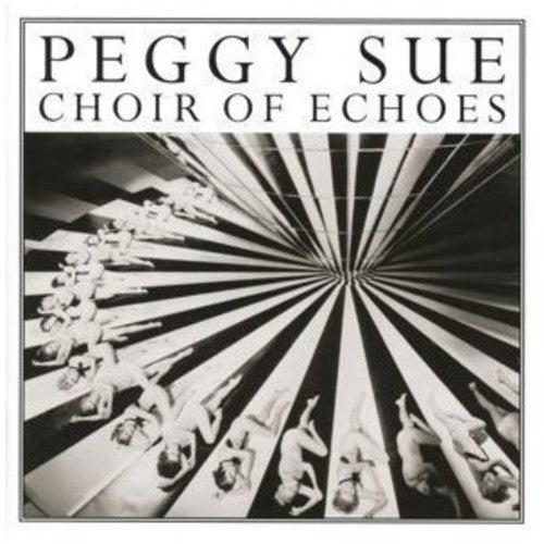 Peggy Sue: Choir of Echoes