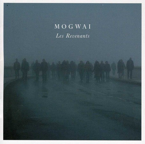 Mogwai: Les Revenants