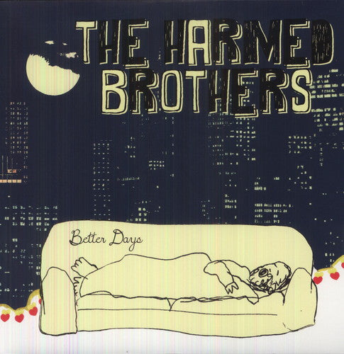 Harmed Brothers: Better Days