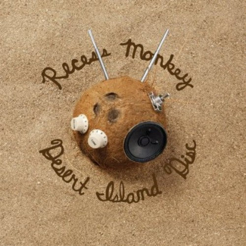 Recess Monkey: Desert Island Disc