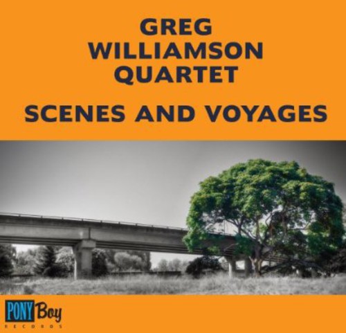 Williamson, Greg: Scenes and Voyages