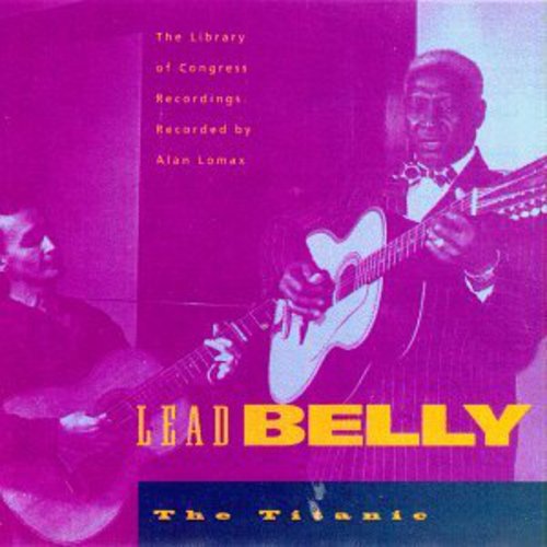 Leadbelly: Titanic 4