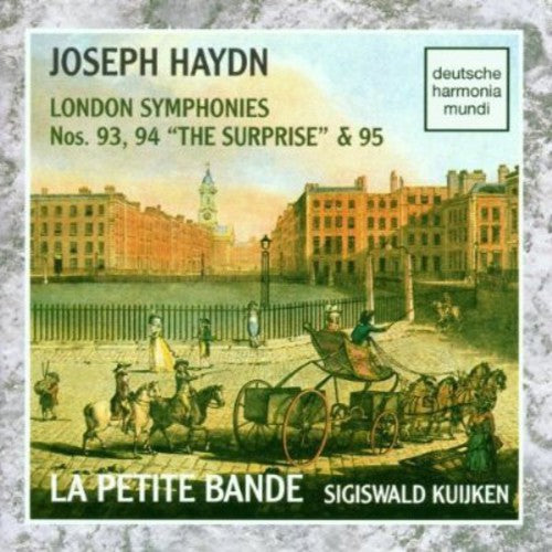 Haydn / Kuijken / La Petite Bande: Symphonies 93-95