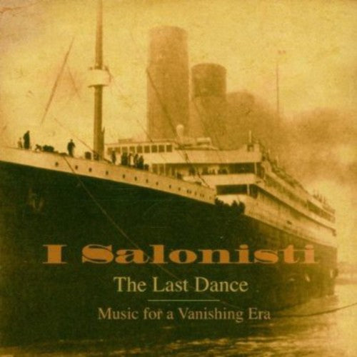 I Salonisti: Last Dance