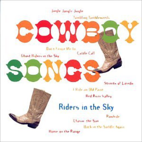 Riders in the Sky: Cowboy Songs