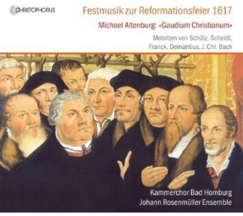 Altenburg / Schwark / Rosenmueller Ensemble: Reformation Music Fest