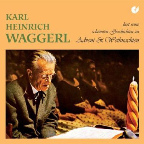 Waggerl, Karl Heinrich: Advent Christmas Poems