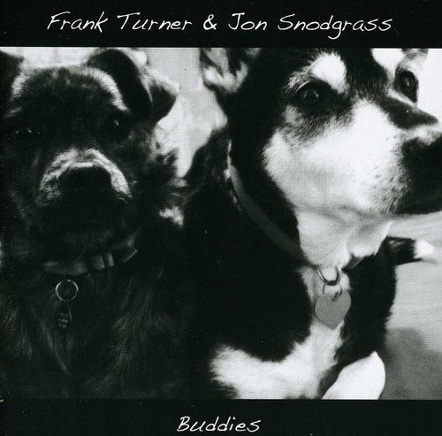 Turner, Frank & Jon Snodgrass: Buddies
