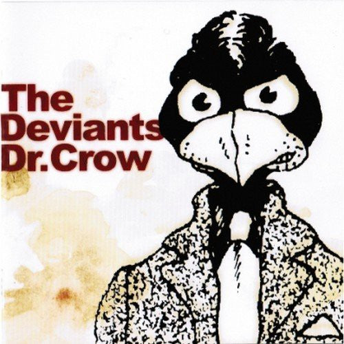 Deviants: Dr Crow