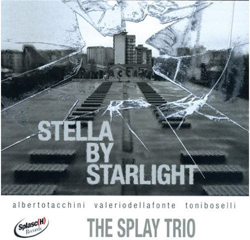 Splay Trio: Stella By Starlight