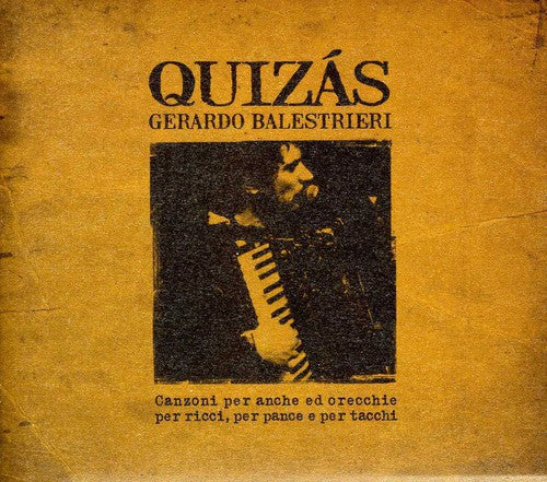 Balestrieri, Gerardo: Quizas