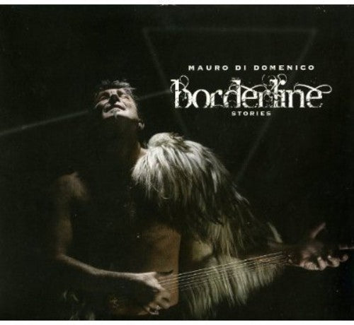 Di Domenico, Mauro: Borderline Stories