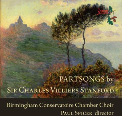 Stanford / Birmingham Conservatoire Chamber Choir: Partsongs