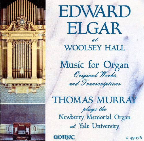 Elgar / Murray: Music for Organ