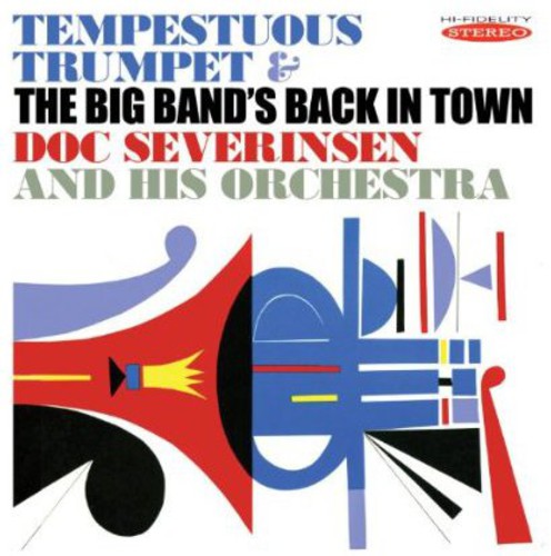 Severinsen, Doc: Tempestuous Trumpet & the Big Bands Back in Town