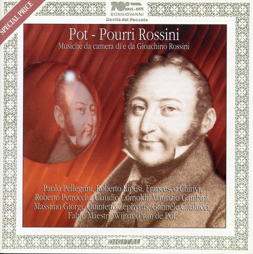 Rossini / Pellegrini / Ripesi: Pot-Pourri