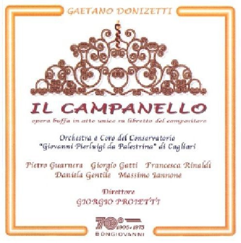 Donizetti / Gatti / Rinaldi / Gentile / Proietti: Il Campanello