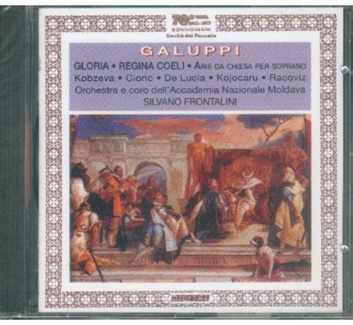 Galuppi / Coeli, Regina / Pastorale / Frontalini: Gloria (1761)