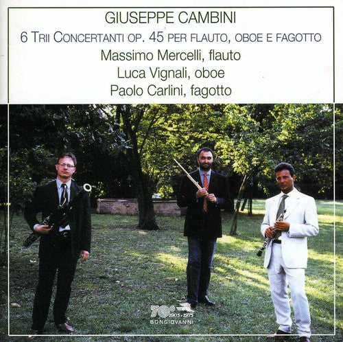 Cambini / Mercelli / Carlini / Vignali / Cambibi: Trios for Flute Bassoon & Oboe